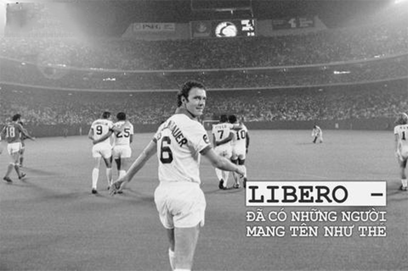 danh-sach-huyen-thoai-libero-bong-da-la-gi